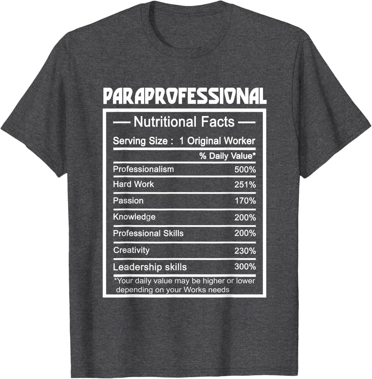 Funny Job Title Worker Nutrition Facts Paraprofessional T-Shirt - Dark Heather Grey