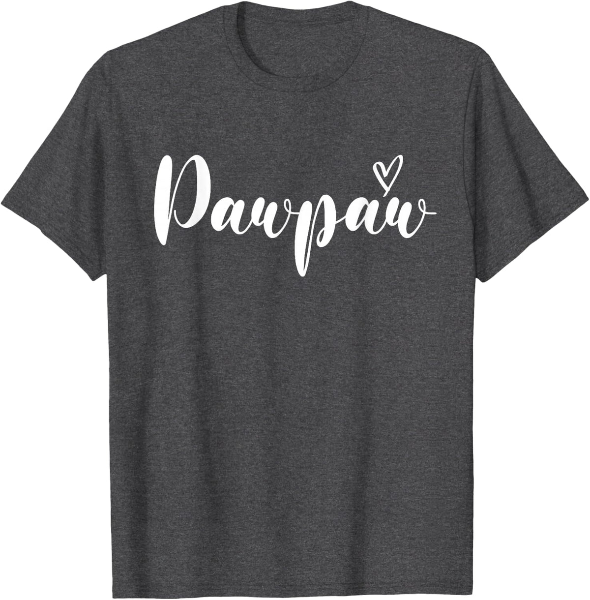 Grandfather Granddad Grandpa Papaw T-Shirt - Dark Heather Grey