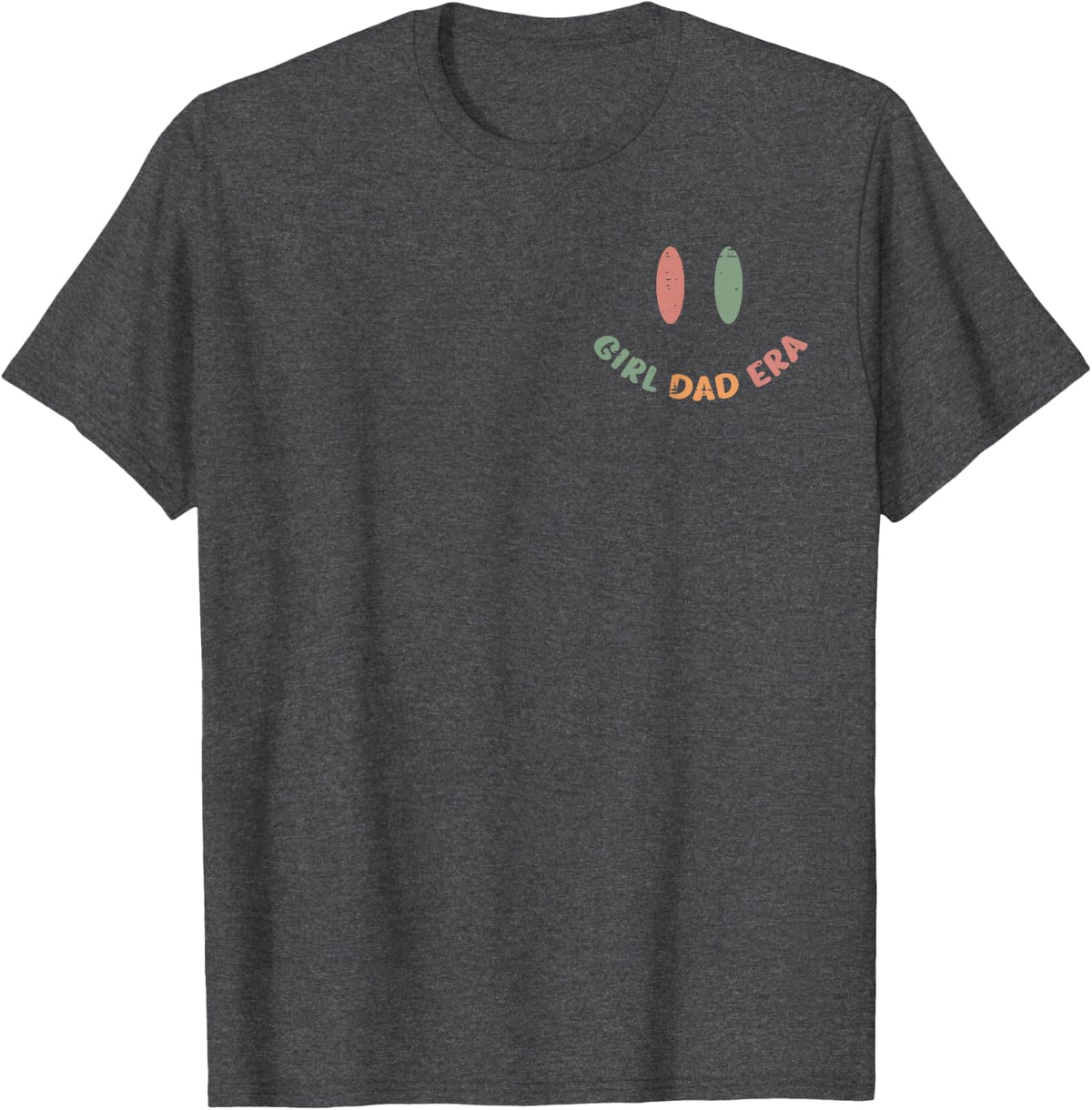 Girl Dad Era Smile Pocket Funny Fathers Day Papa Daddy Men T-Shirt - Dark Heather Grey