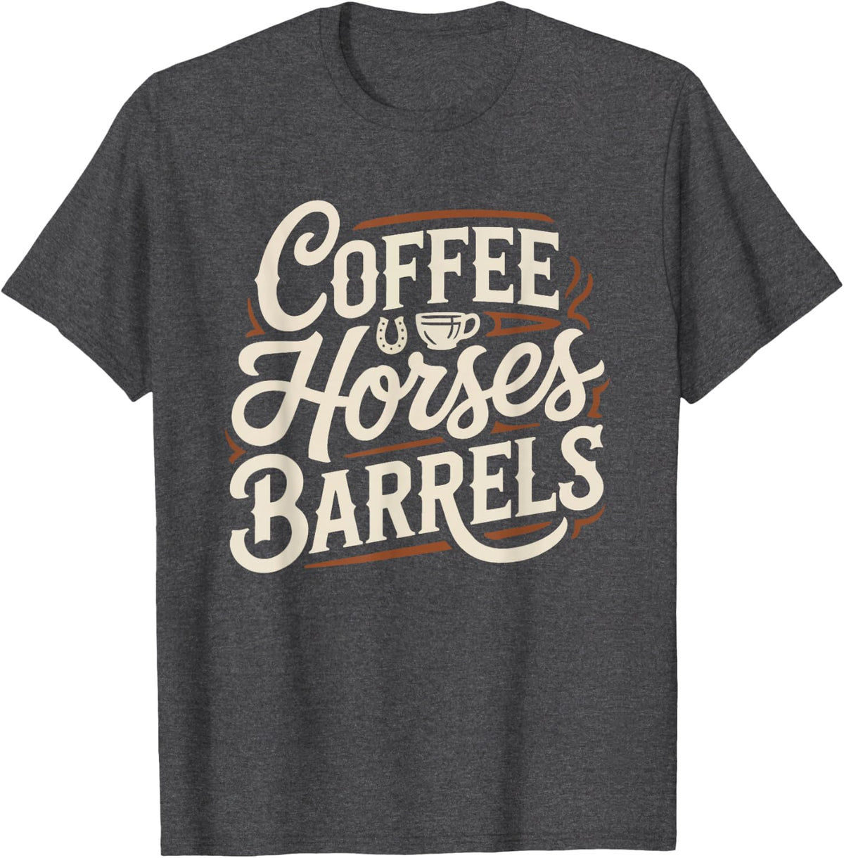 Barrel Racing Mom Coffee Horses Morning Rodeo Cowgirl Fuel T-Shirt - Dark Heather Grey
