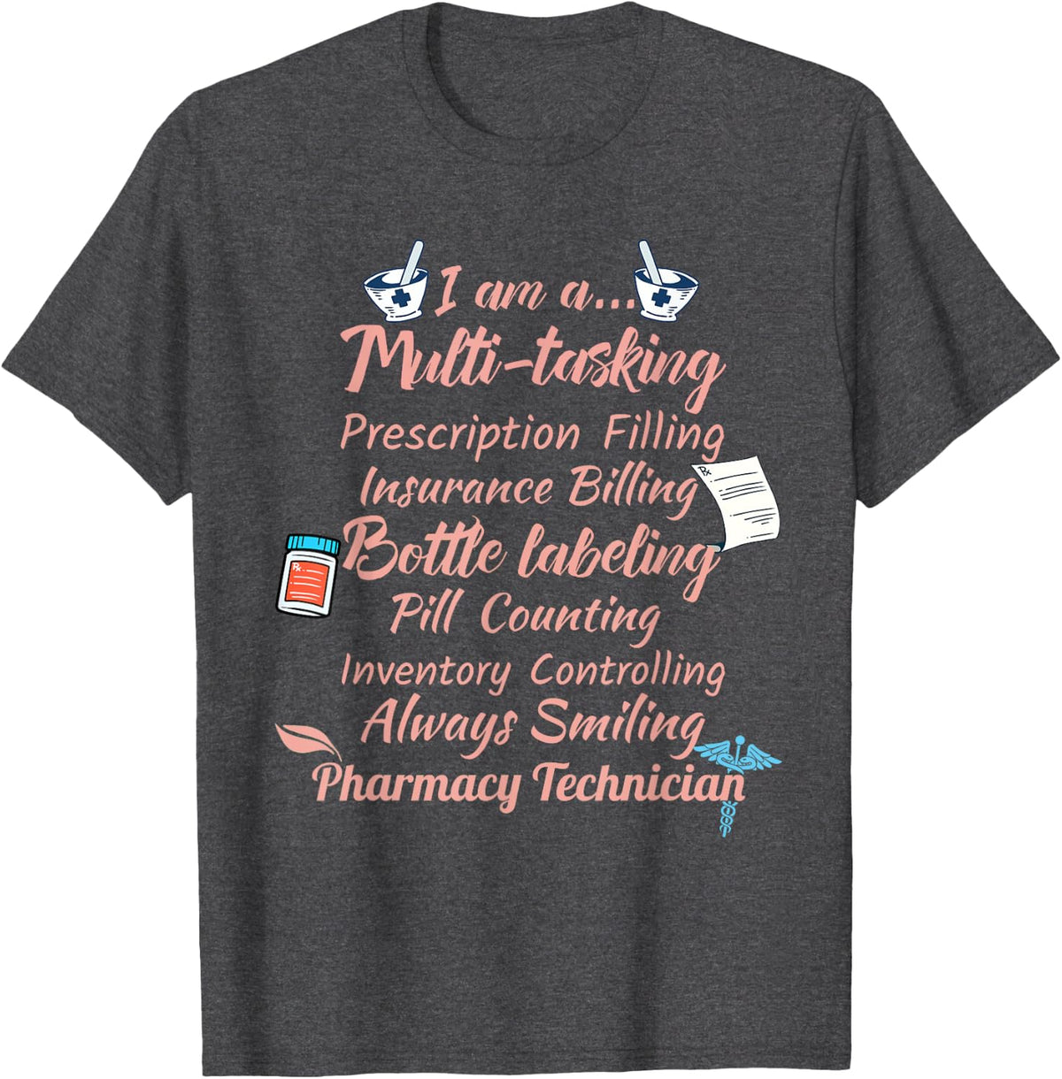 Pharmacy Tech Gift Shirt Pharmacists Medical Student Tee - Dark Heather Grey
