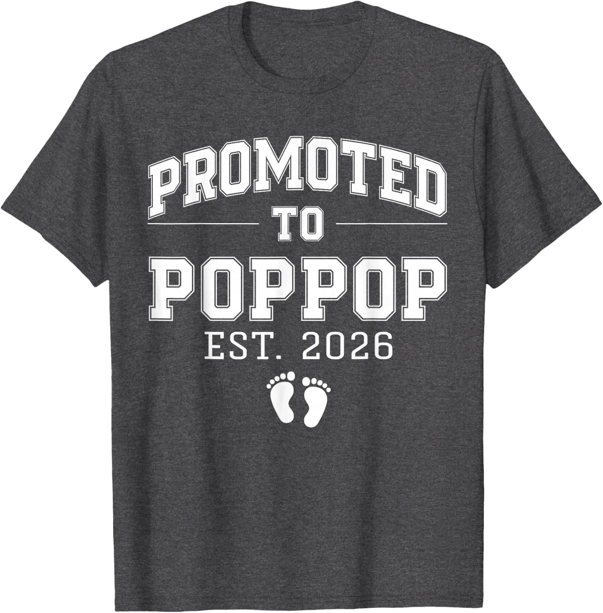 Promoted to Poppop Est 2026 First Time Grandpa to Be T-Shirt - Dark Heather Grey