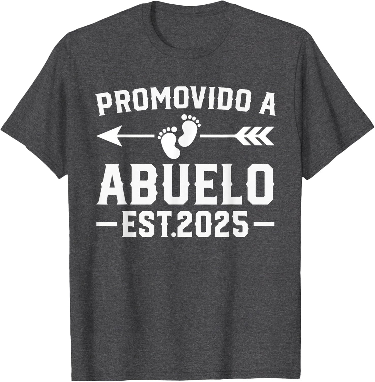 Promovido a Abuelo 2025, Spanish Grandpa Promoted to Abuelo T-Shirt - Dark Heather Grey