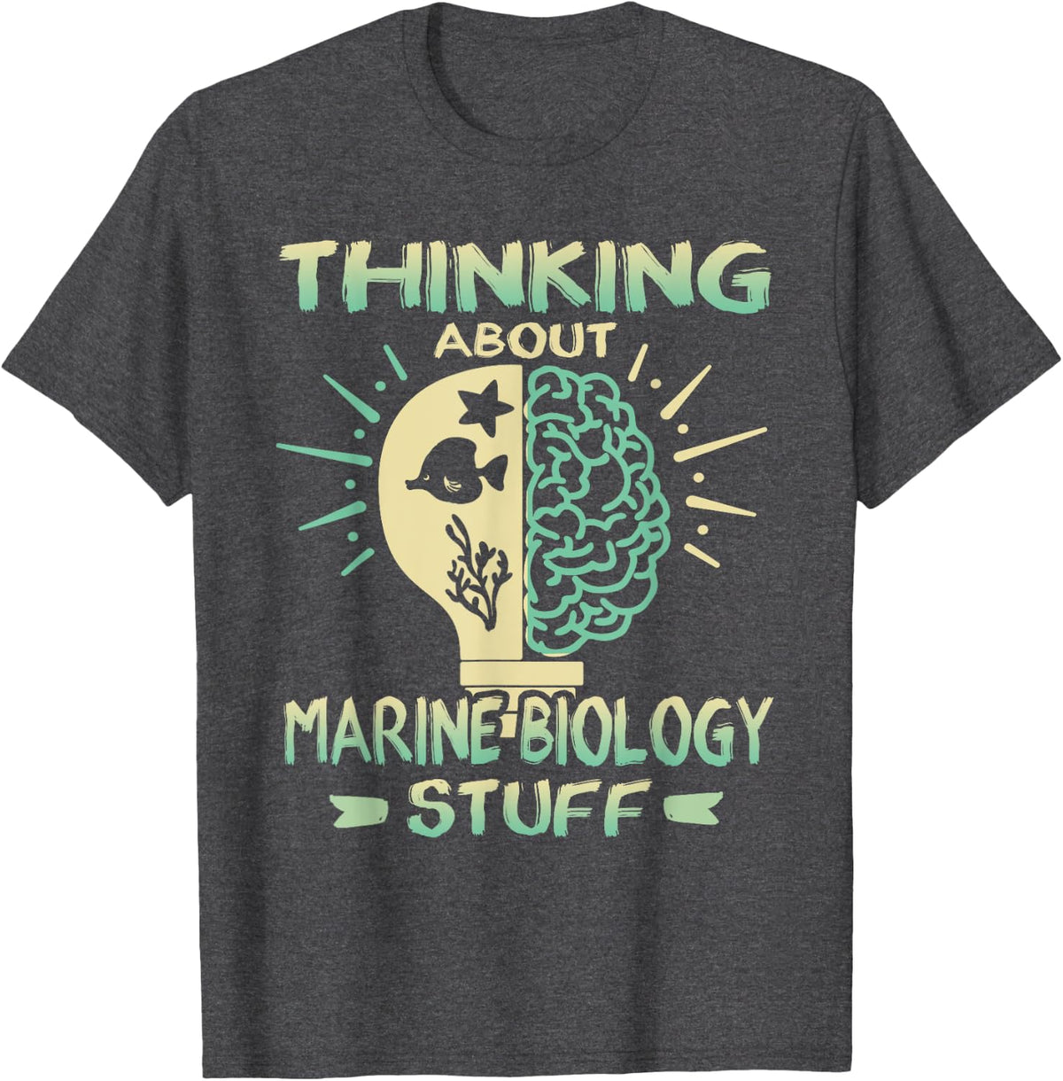 Thinking About Marine Biology Stuff T-Shirt - Dark Heather Grey