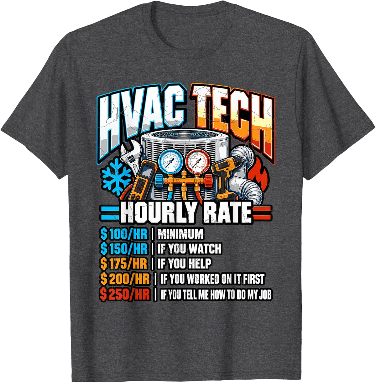 HVAC Tech Hourly Rates T-Shirt - Dark Heather Grey