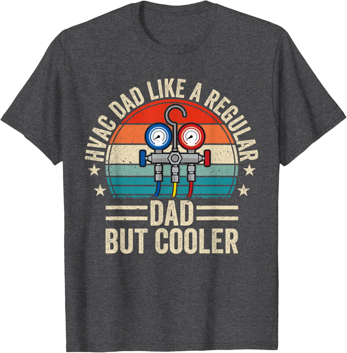 HVAC Dad But Cooler & Funny Men's HVAC Technician Papa T-Shirt - Dark Heather Grey