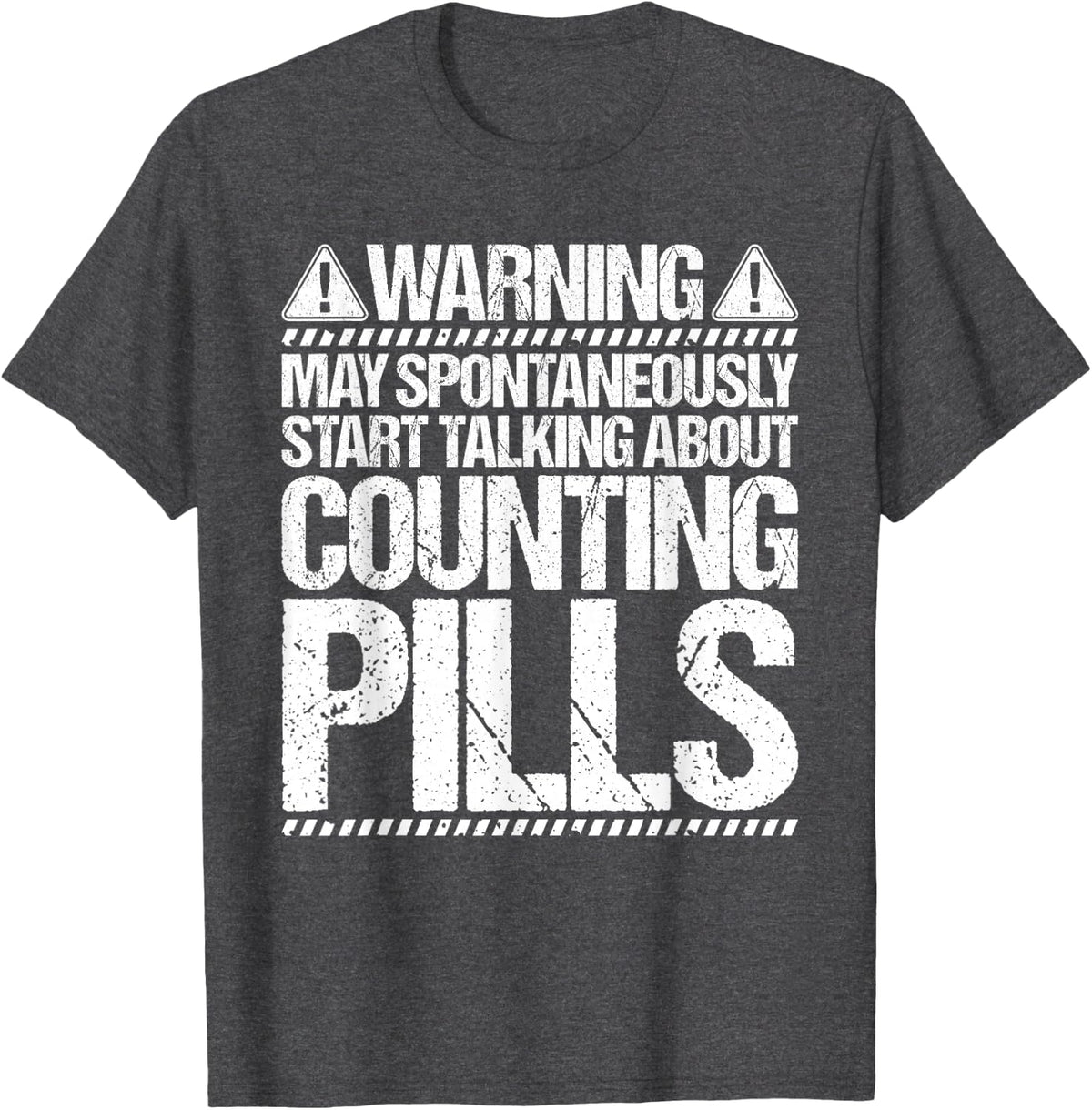 Pharmacy Technician Start Talking T-Shirt - Dark Heather Grey