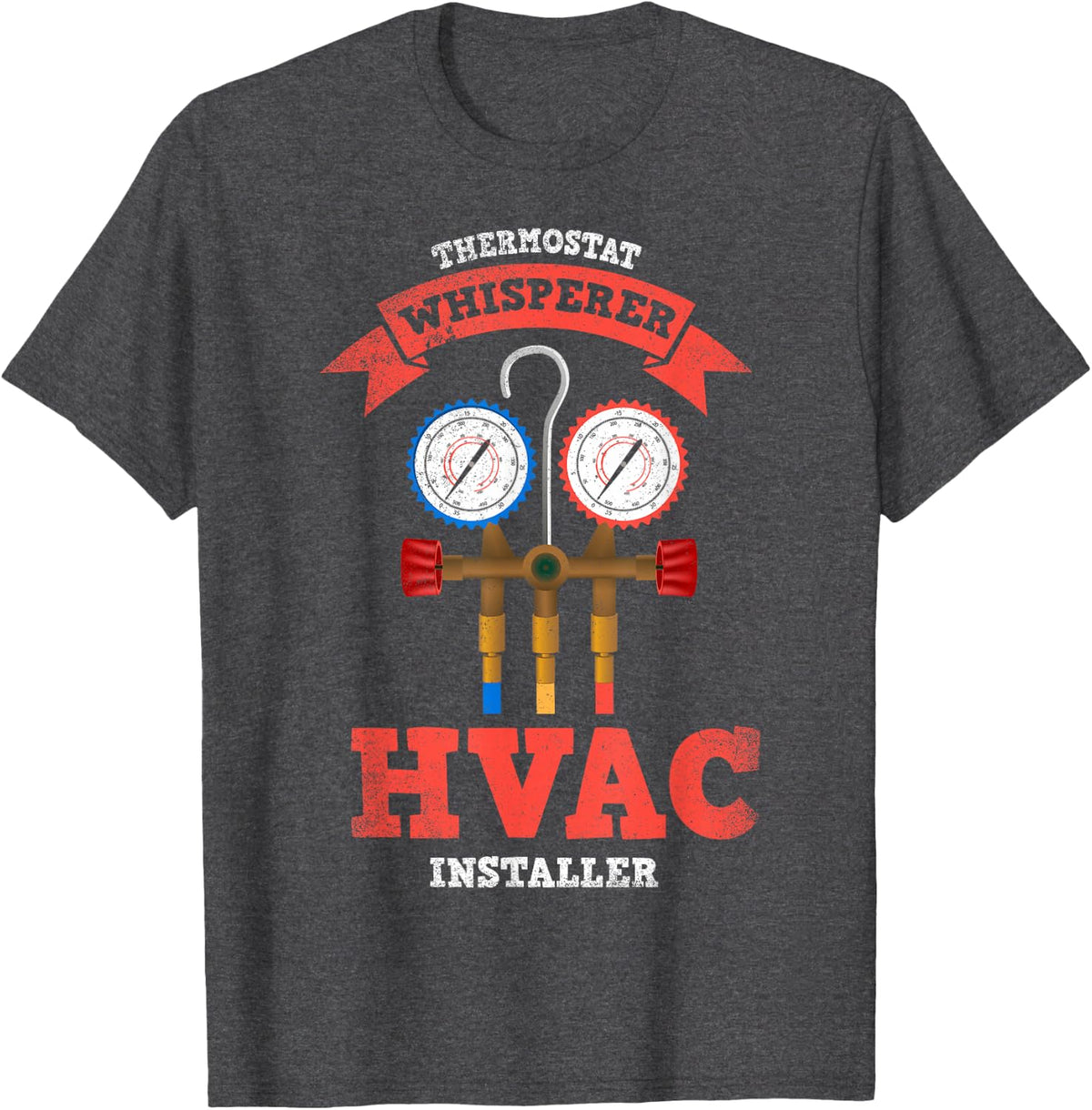 HVAC Installers Are The Coolest Expression T-Shirt - Dark Heather Grey