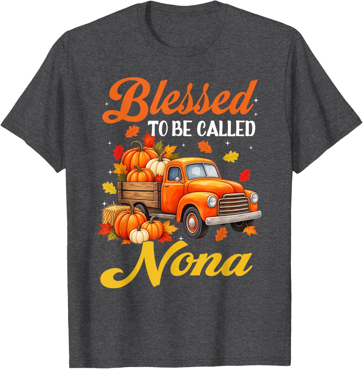 Blessed to Be Called Nona Pumpkin Truck T-Shirt - Dark Heather Grey