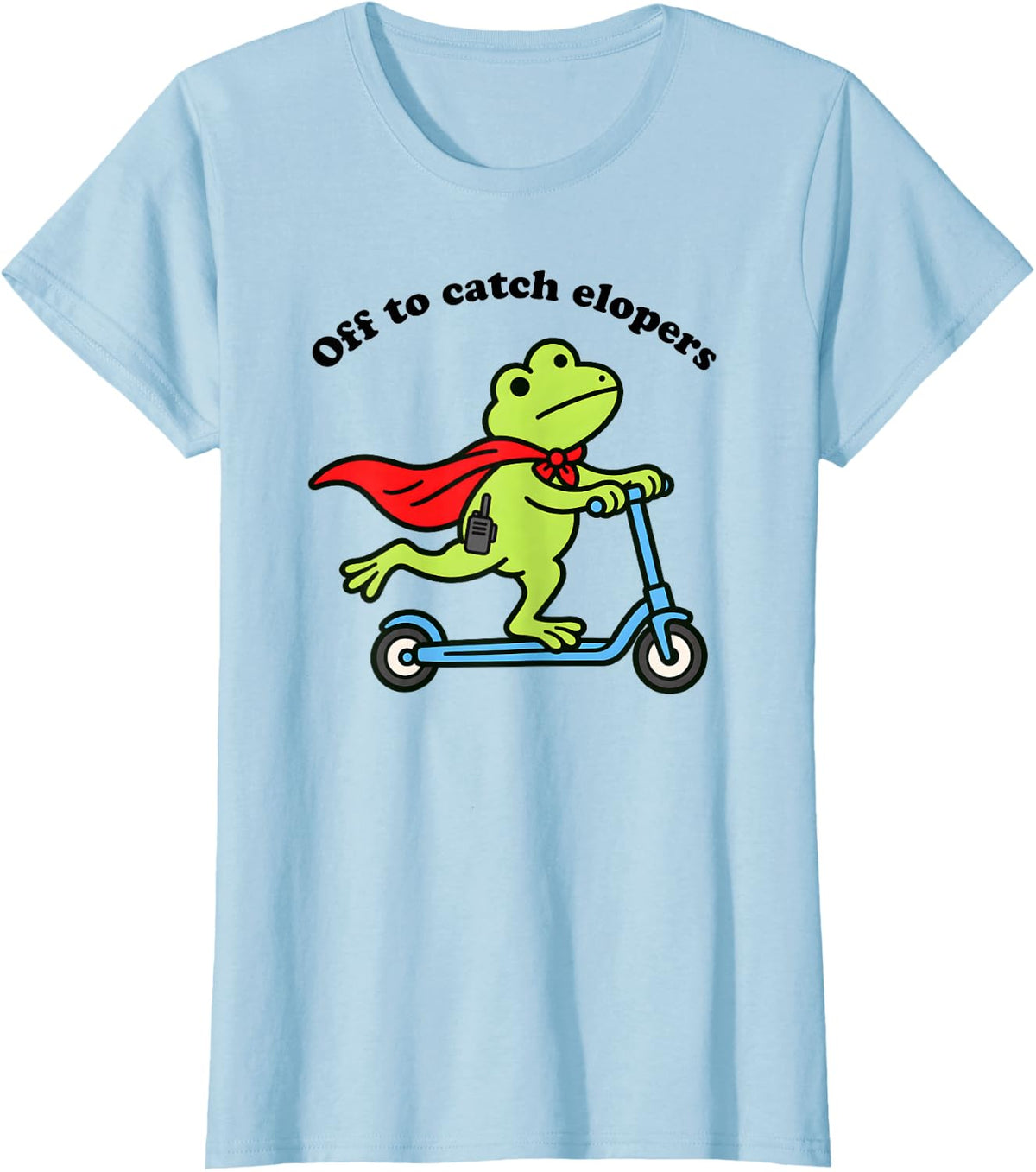 Off to Catch Elopers Funny Frog SPED Eloping ABA Elopement T-Shirt - Baby Blue