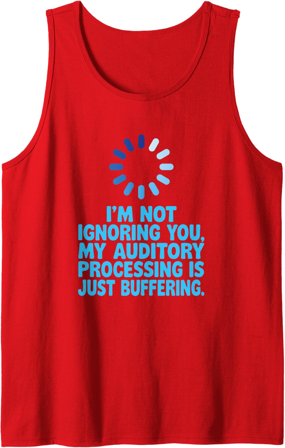 I'm Not Ignoring You, ADHD Neurodiversity Sleeveless Tank Top - Red