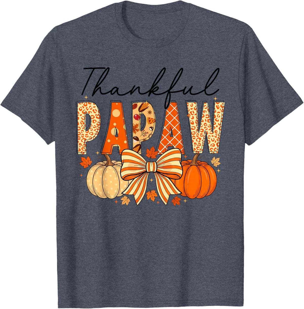 Thankful Papaw Autumn Thanksgiving Gratitude Day Fall T-Shirt - Heather Blue