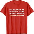 Rather Be Building & Flying Model Airplanes T-Shirt - Red