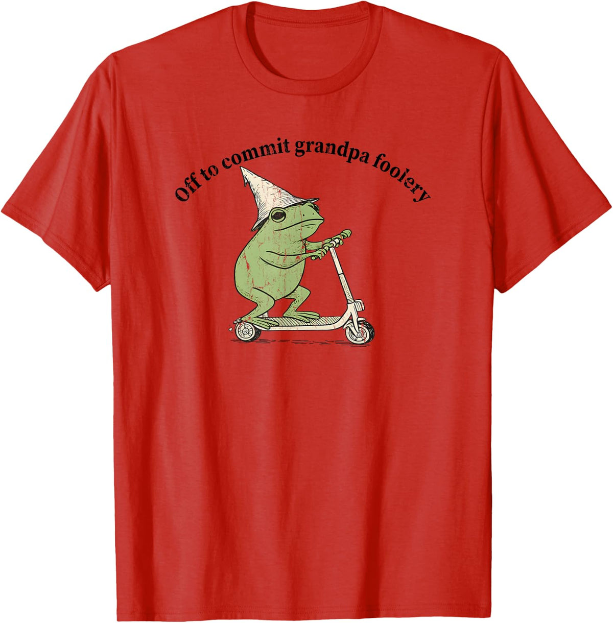 Off to Commit Grandpa Foolery, Grandpa Frog T-Shirt - Red