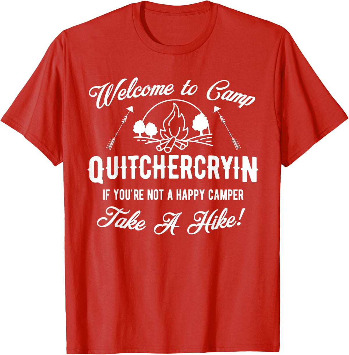 Welcome to Camp, Camping Life, Funny Dad Camper Design T-Shirt - Red