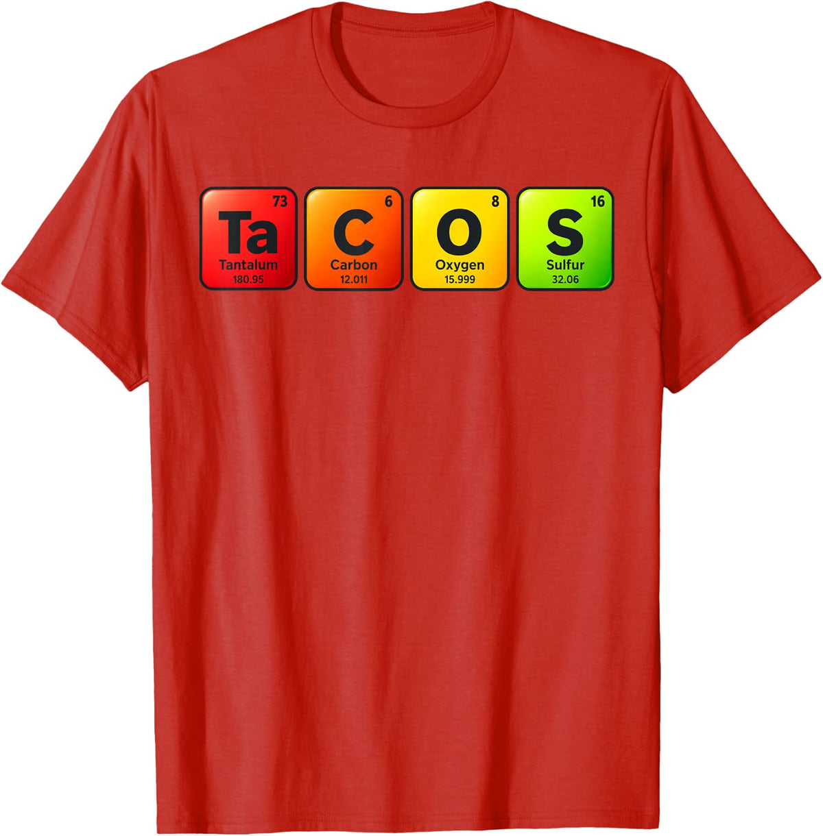 Tacos Periodic Table Elements Funny Chemistry Taco Lover T-Shirt - Red