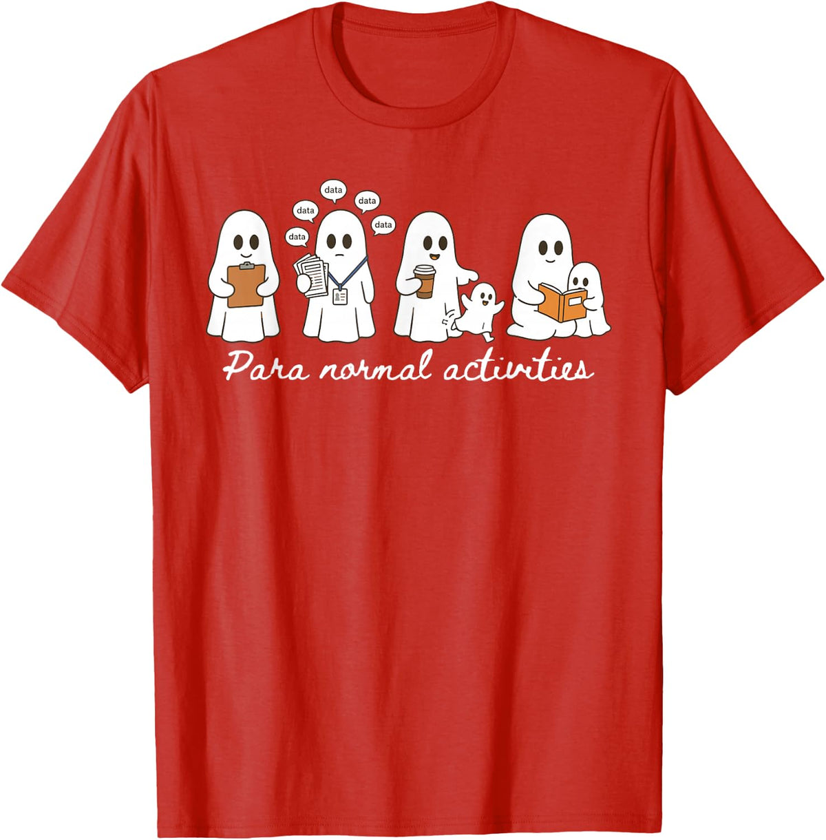 Paranormal Activities Paraprofessional Halloween Teacher T-Shirt - Red
