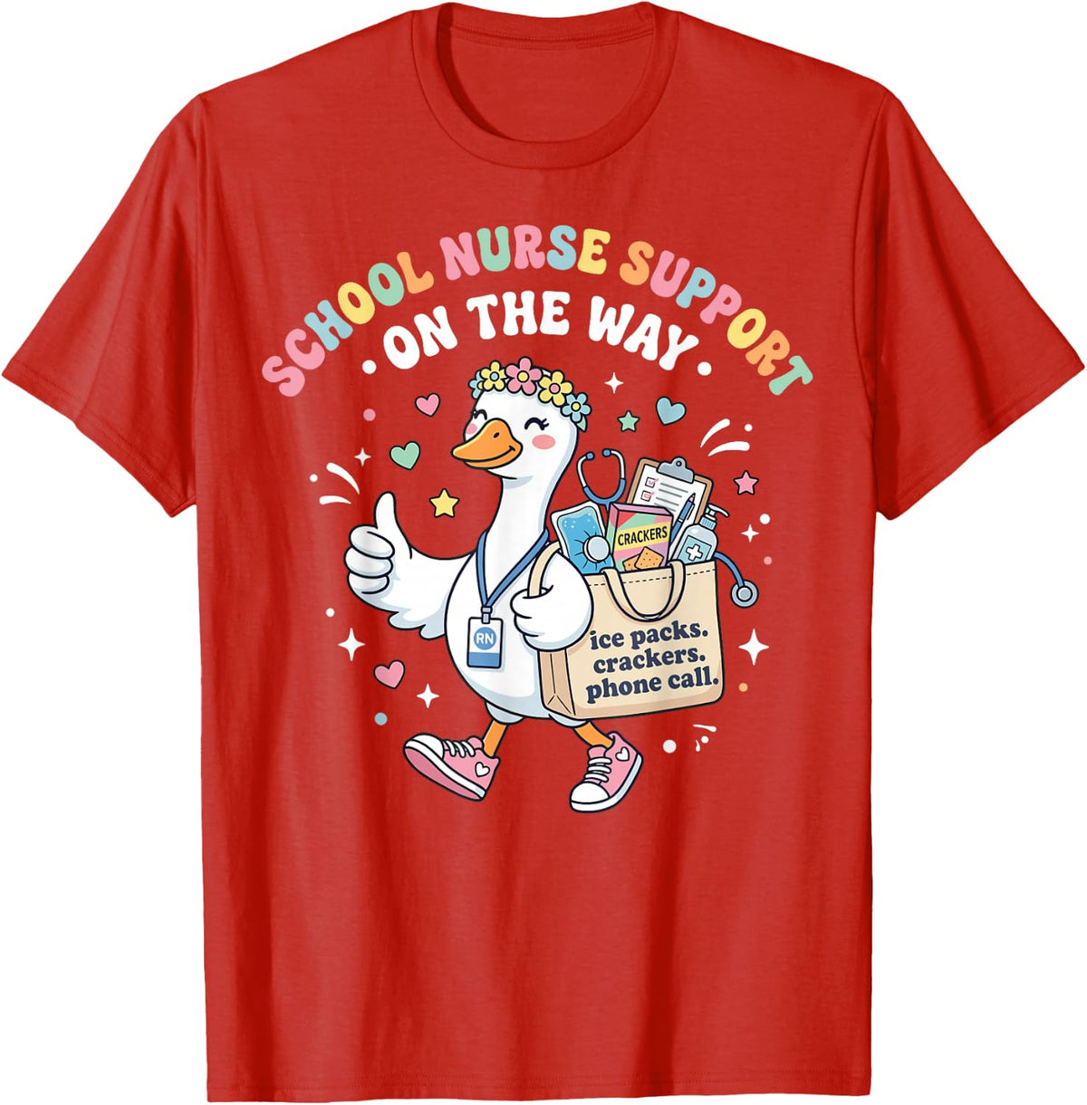 Funny School Nurse Support Goose RN Graphic T-Shirt - Red
