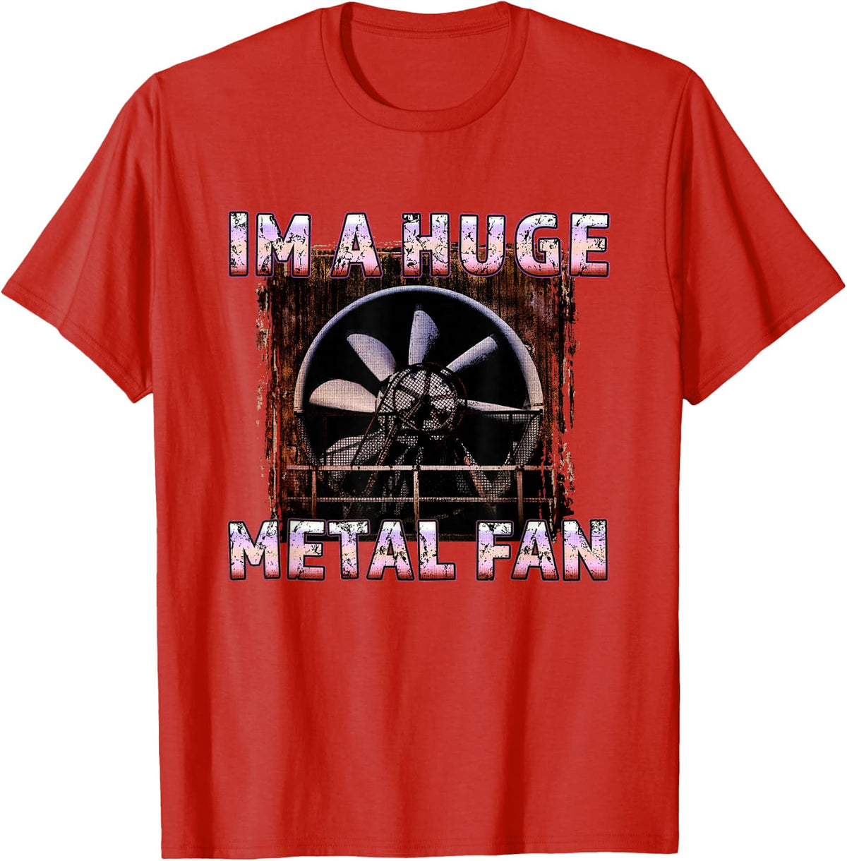 Rock Music Lover: Funny Im A Huge Heavy Metal Fan Joke / Pun T-Shirt - Red