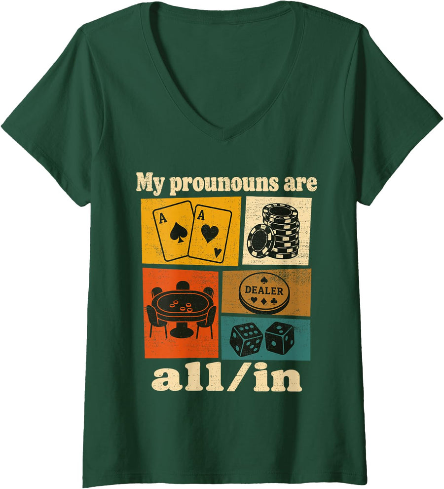 Women's My Pronouns are All in Funny Poker Dealer Dice Table Retro V-Neck T-Shirt - Dark Green