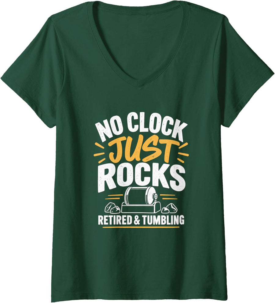 Women's No Clock Just Rocks Retired Rock Tumbler Shirt V-Neck T-Shirt - Dark Green