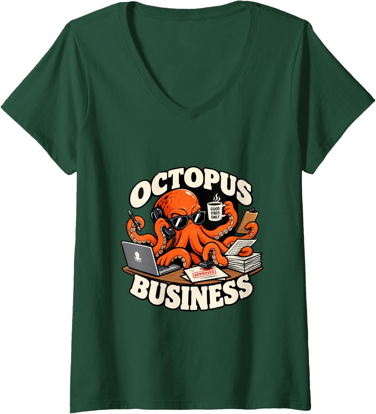 Women's Octopus Business Office Humor Funny Squid Leaving Gift V-Neck T-Shirt - Dark Green
