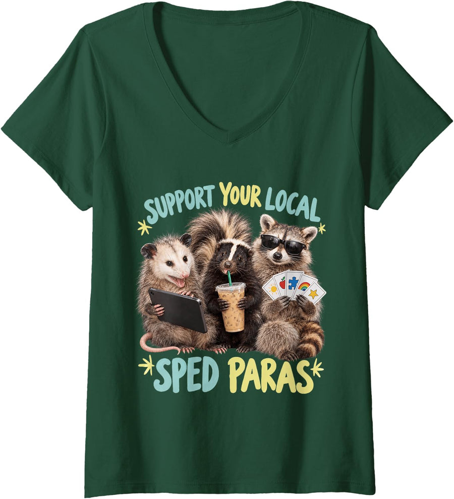 Women's Funny Raccoon and Friends Support Your Local SPED Paras V-Neck T-Shirt - Dark Green