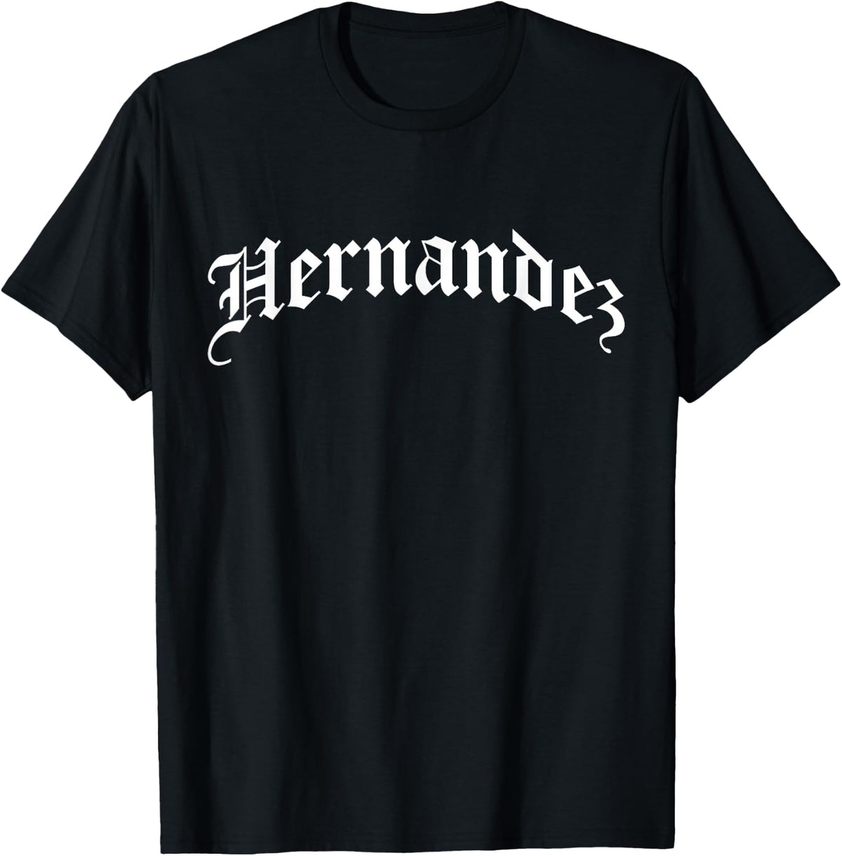 Hernandez Surname Chicano Mexican American Hispanic Spanish T-Shirt - Black