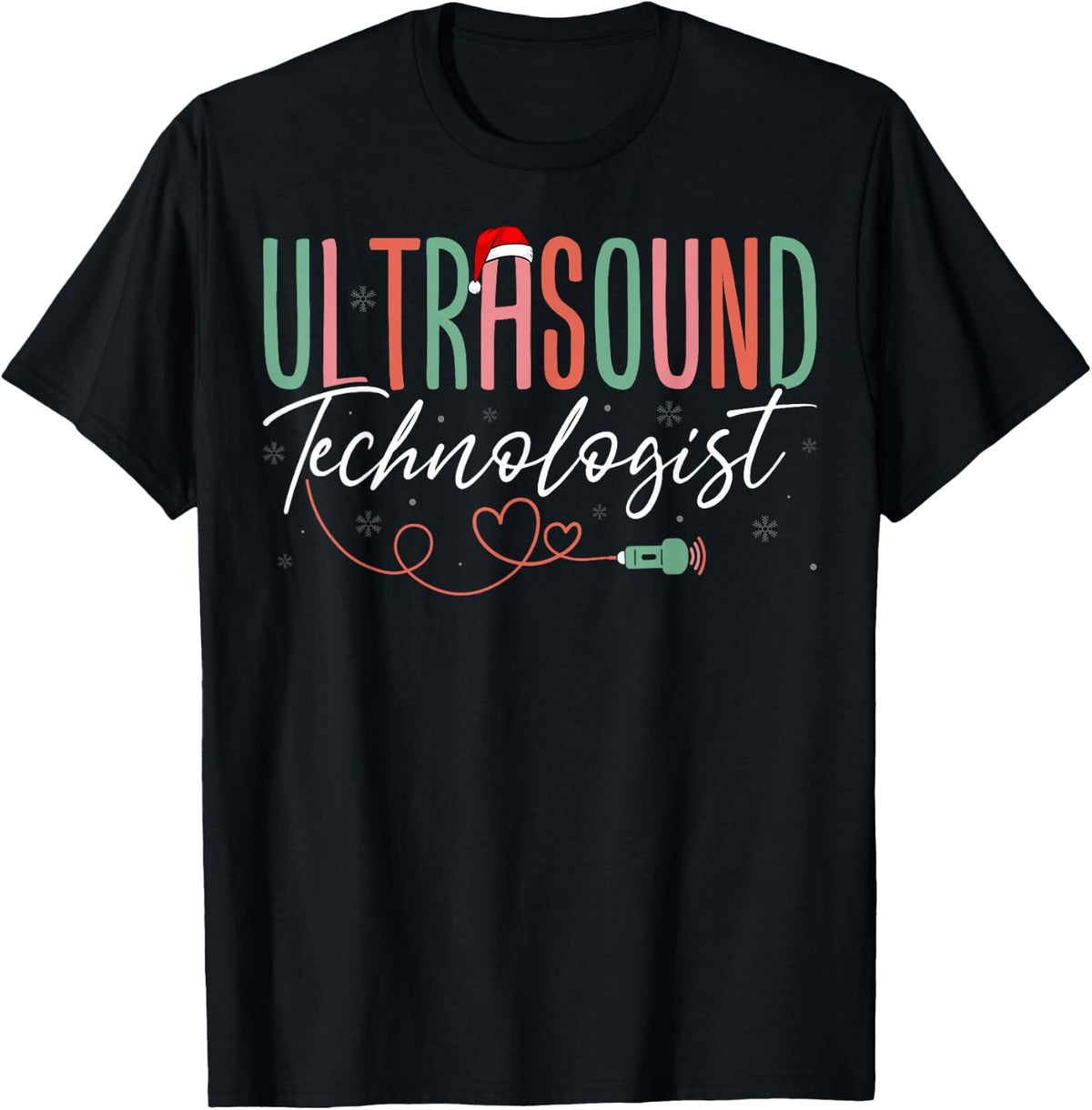 Ultrasound Technologist Christmas Sonographer Sonography T-Shirt - Black