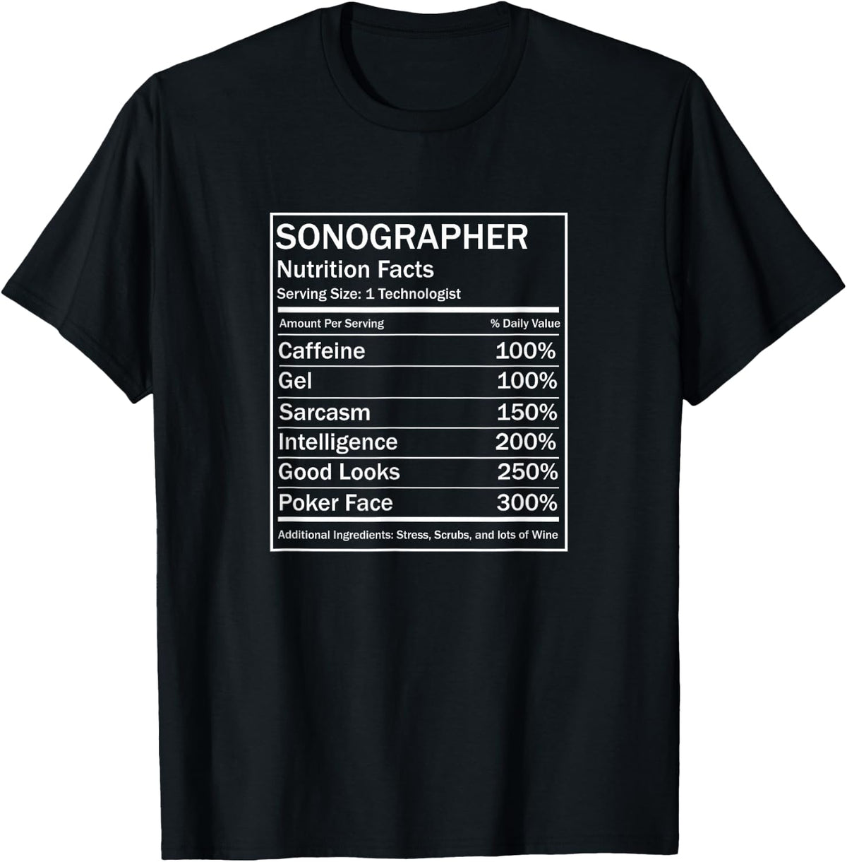 Funny Ultrasound Tech Sonographer Radiology Nutrition T-Shirt - Black