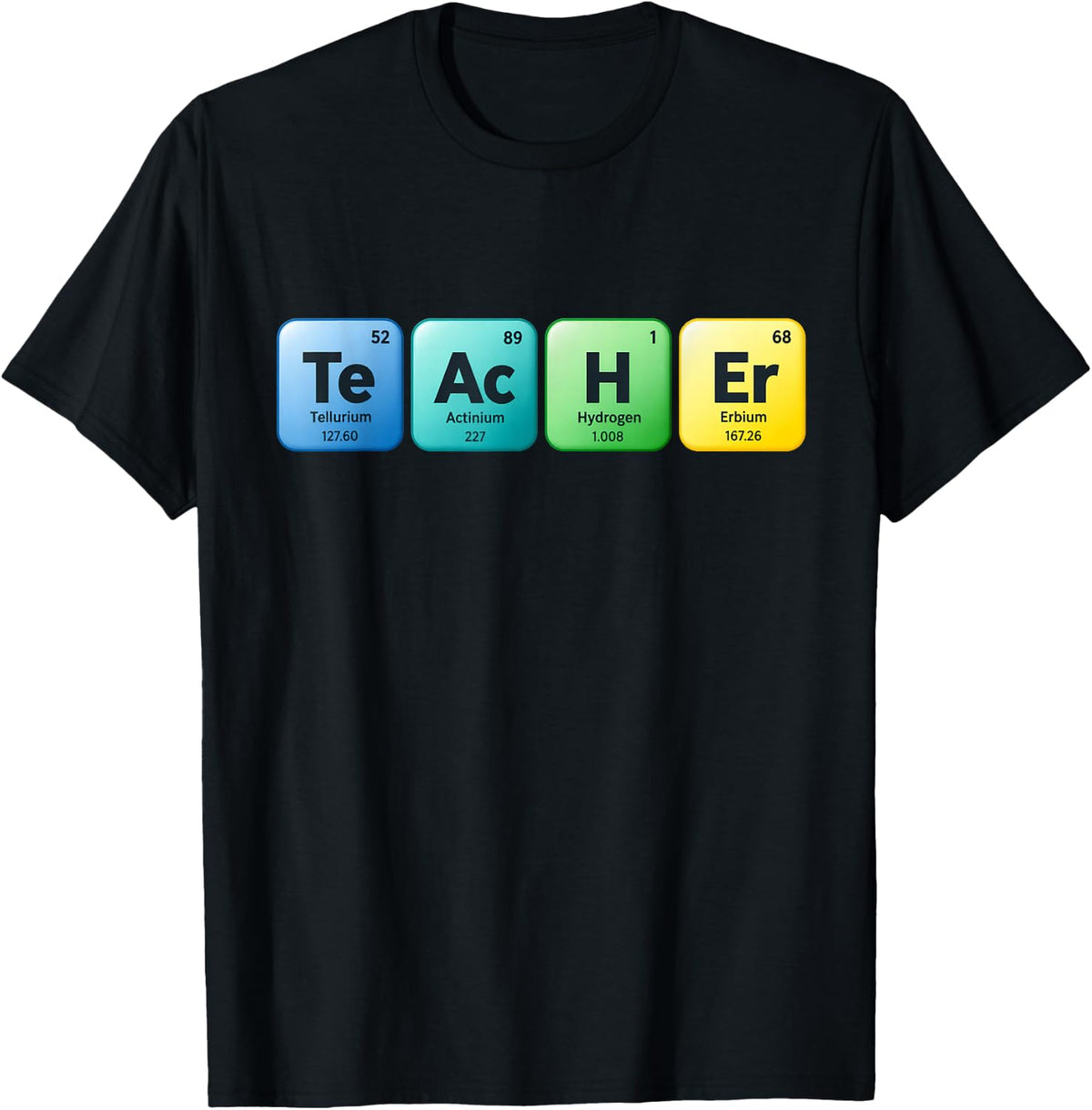 Teacher Periodic Table Elements Funny Chemistry Science T-Shirt - Black