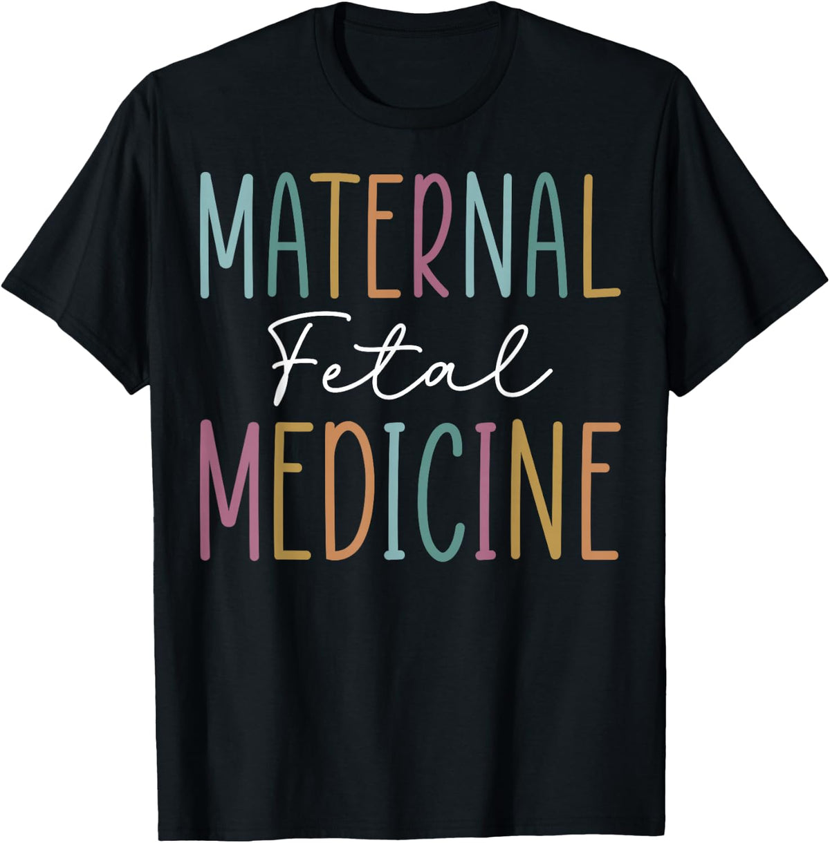 Maternal Fetal Medicine Sonographer Sonography Gifts T-Shirt - Black