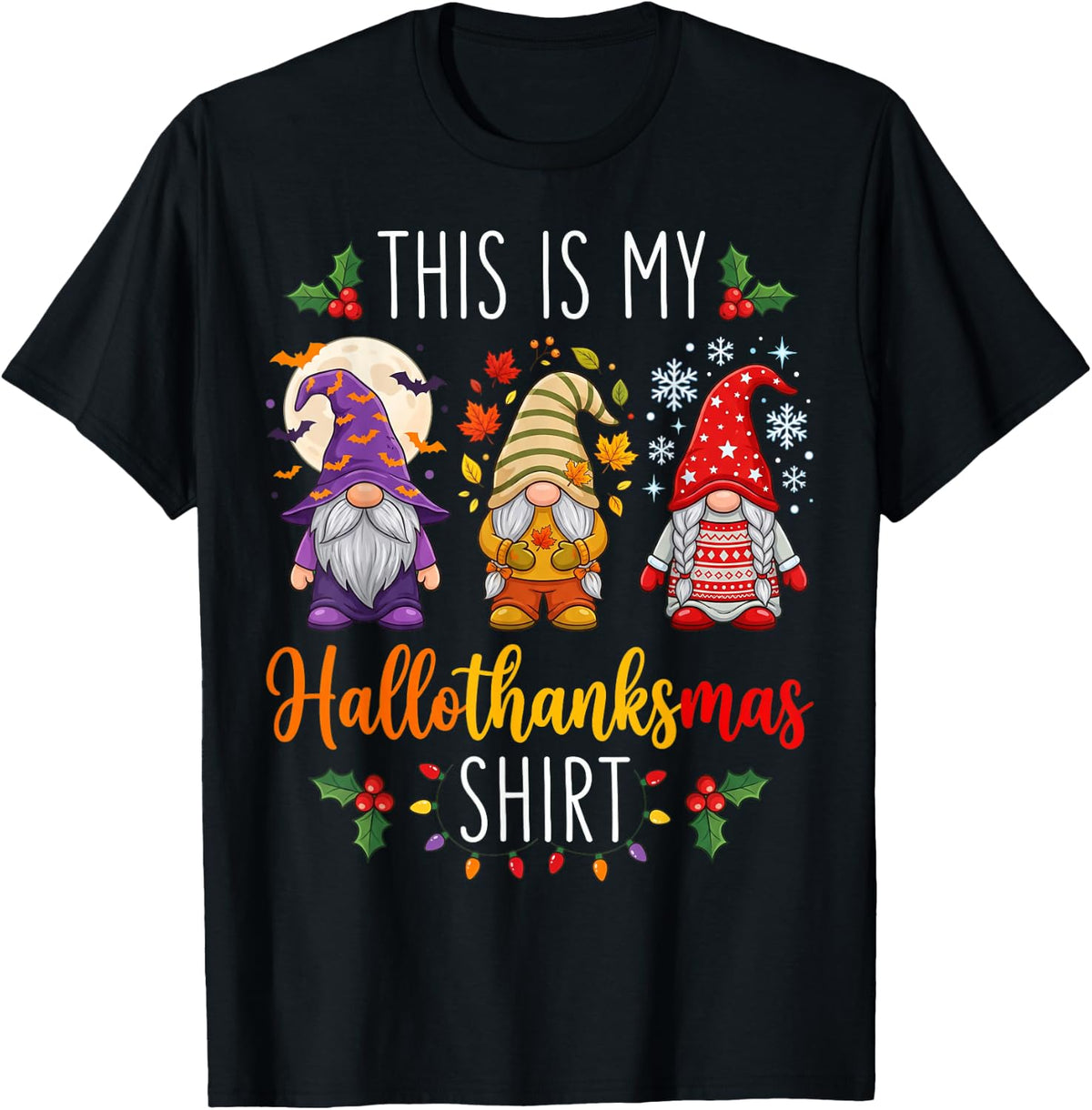 Halloween Thanksgiving Christmas Funny HalloThankMas Gnomes T-Shirt - Black
