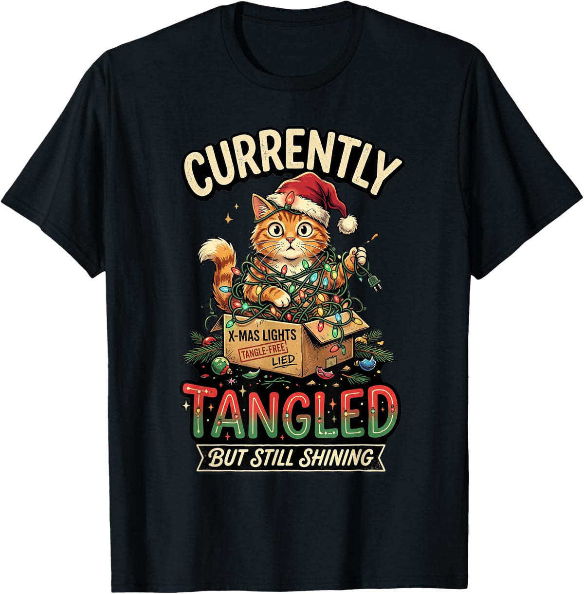 Currently Tangled But Still Shining Ginger Fun Cat Christmas T-Shirt - Black