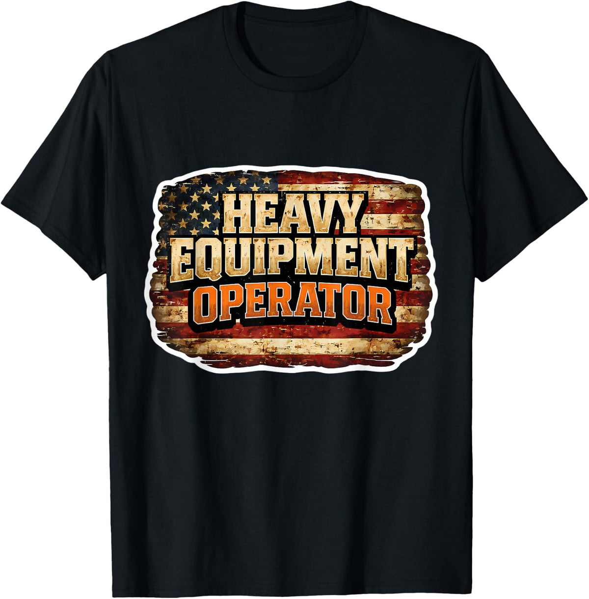 Heavy Equipment Operator American Flag Patriot USA Vintage T-Shirt - Black