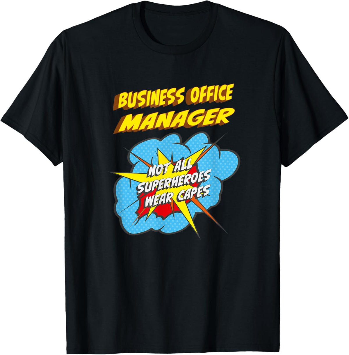 Business Office Manager Funny Superhero Job T-Shirt - Black