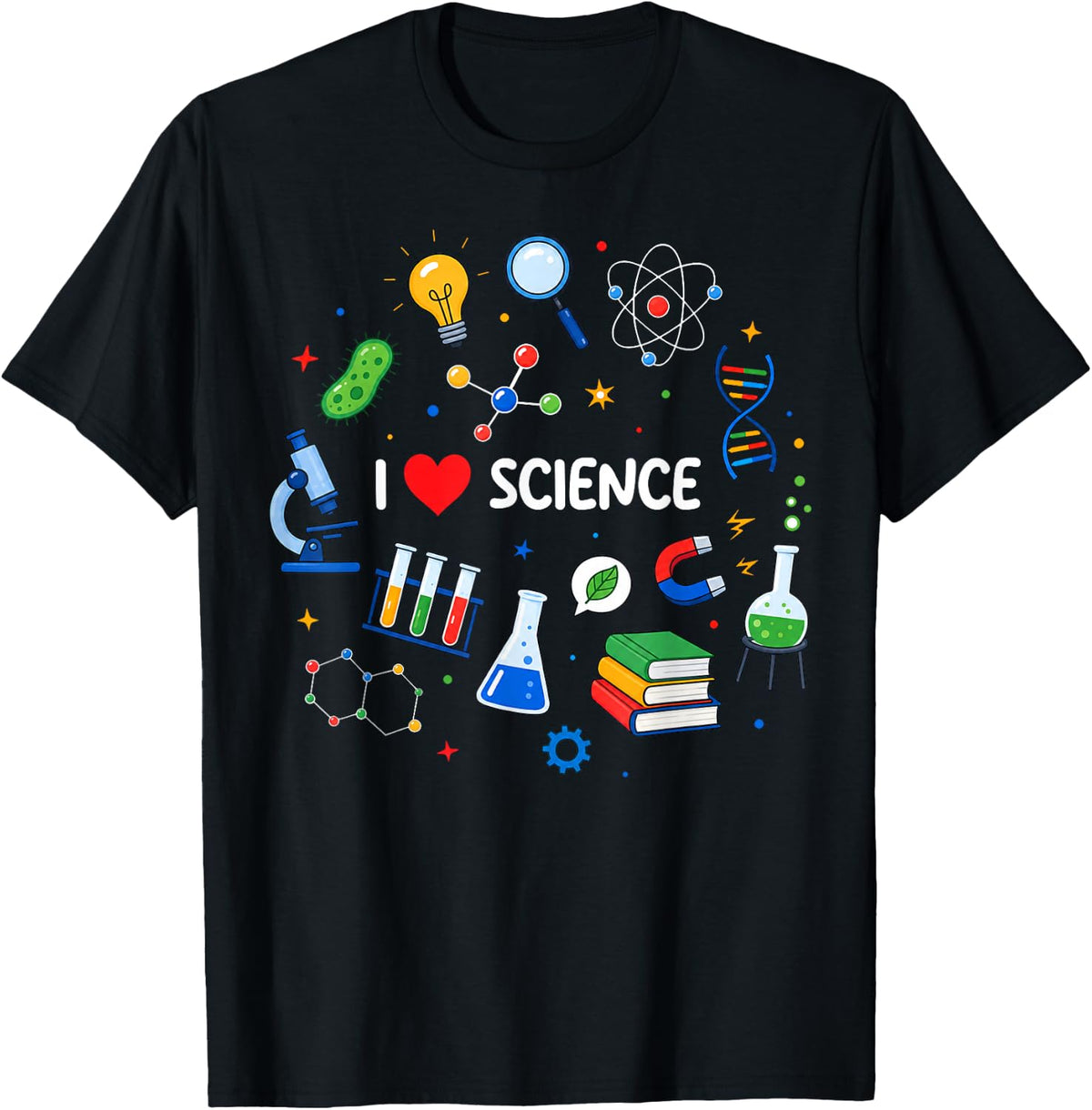 I Love Science Lover Physics Teacher Chemistry Scientist T-Shirt - Black