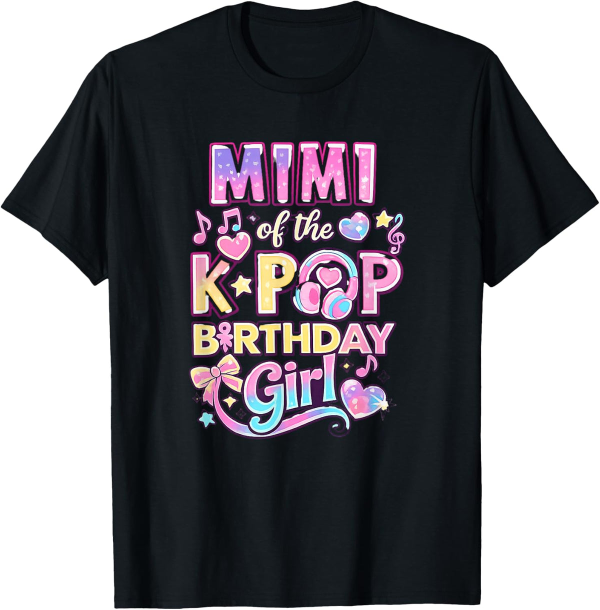 Mimi of the K-Pop Birthday Girls Korean Pop Lover Music Girl T-Shirt - Black