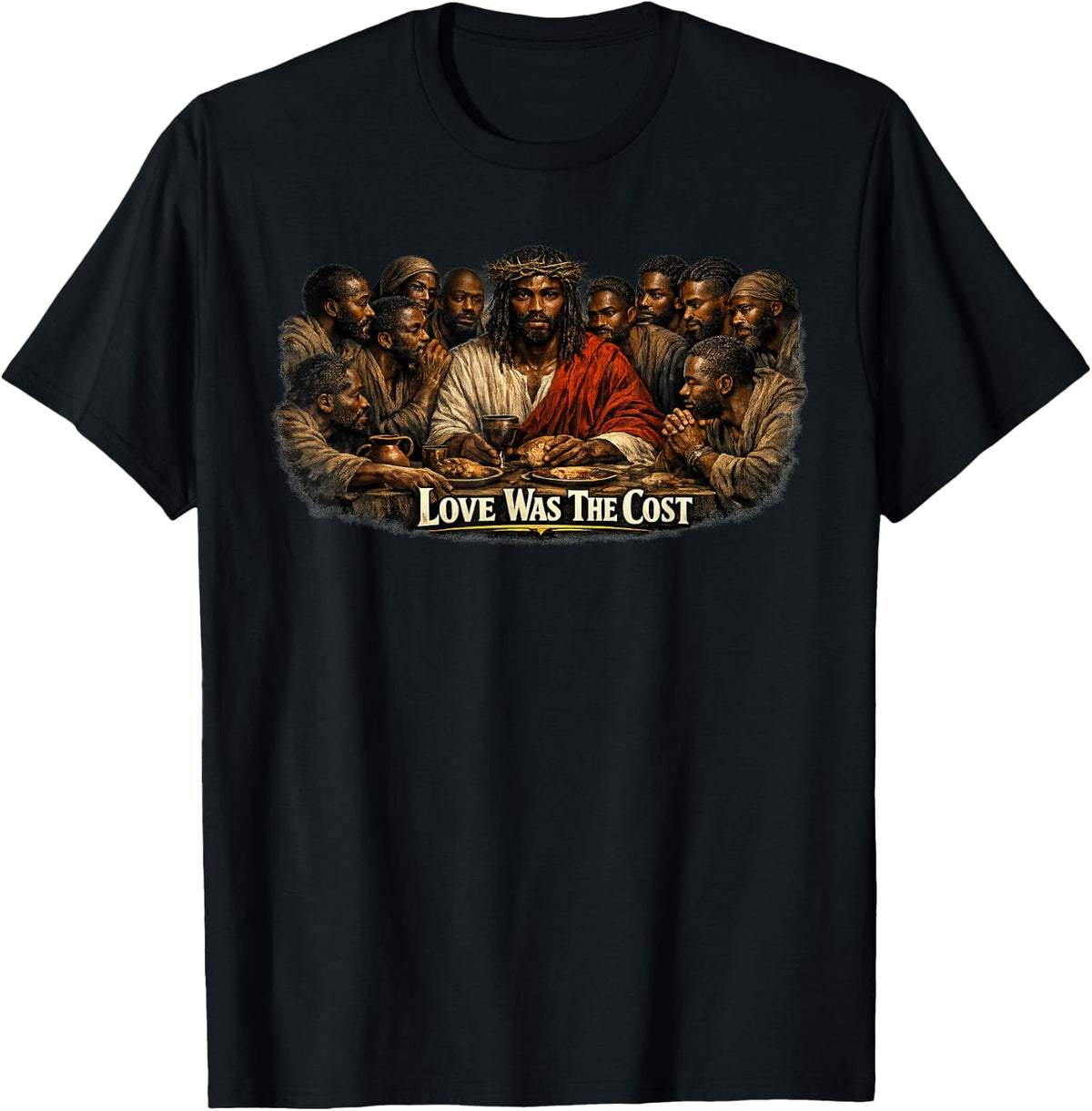 Black Jesus, Last Supper, Jesus T-Shirt - Black