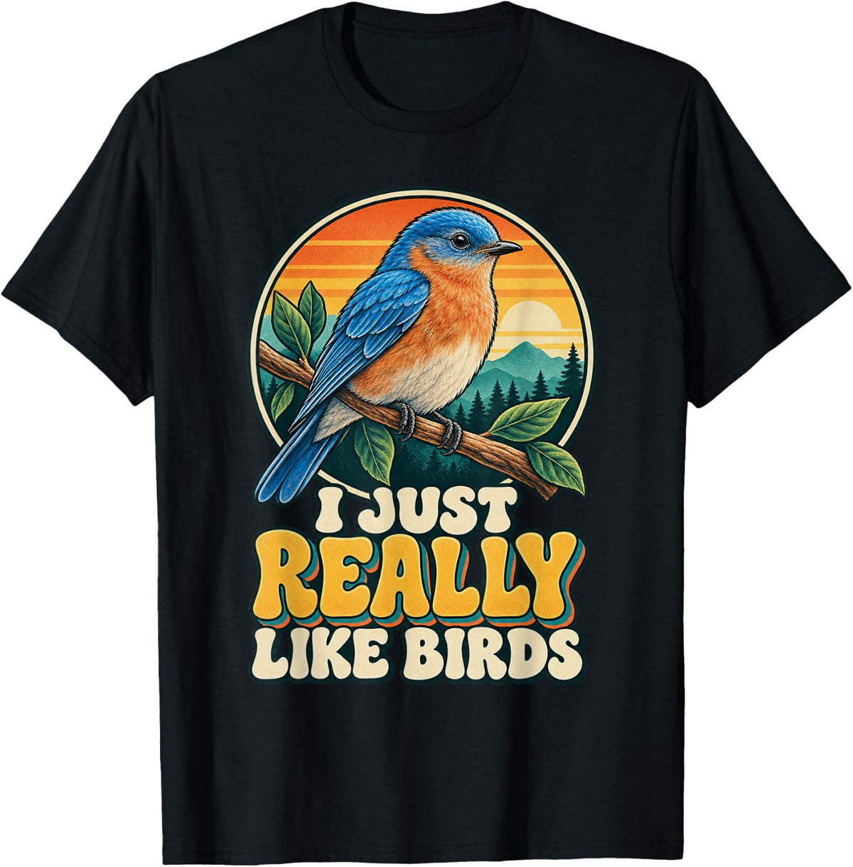 I JUST Really Like Birds Bird Lover Parrot Birdwatching T-Shirt - Black