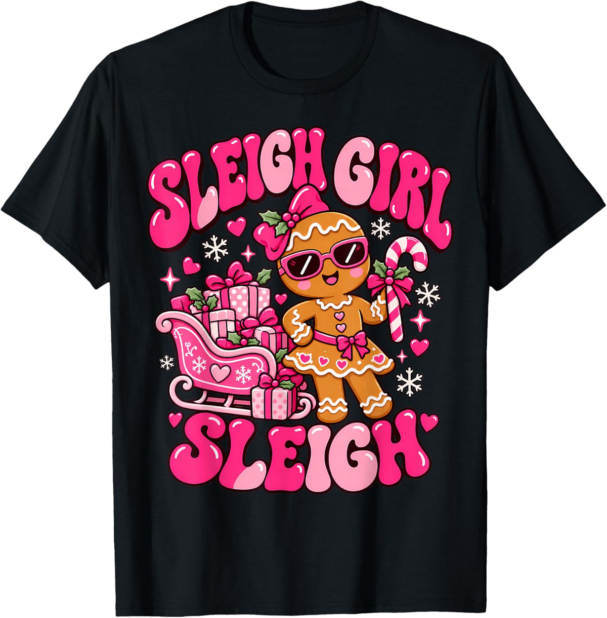 Sleigh Girl Sleigh Gingerbread Candy Cane Christmas Bow T-Shirt - Black