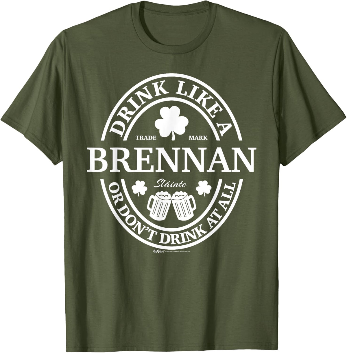 Drink Like A Brennan Shamrock St Patricks Day T-Shirt - Olive Green