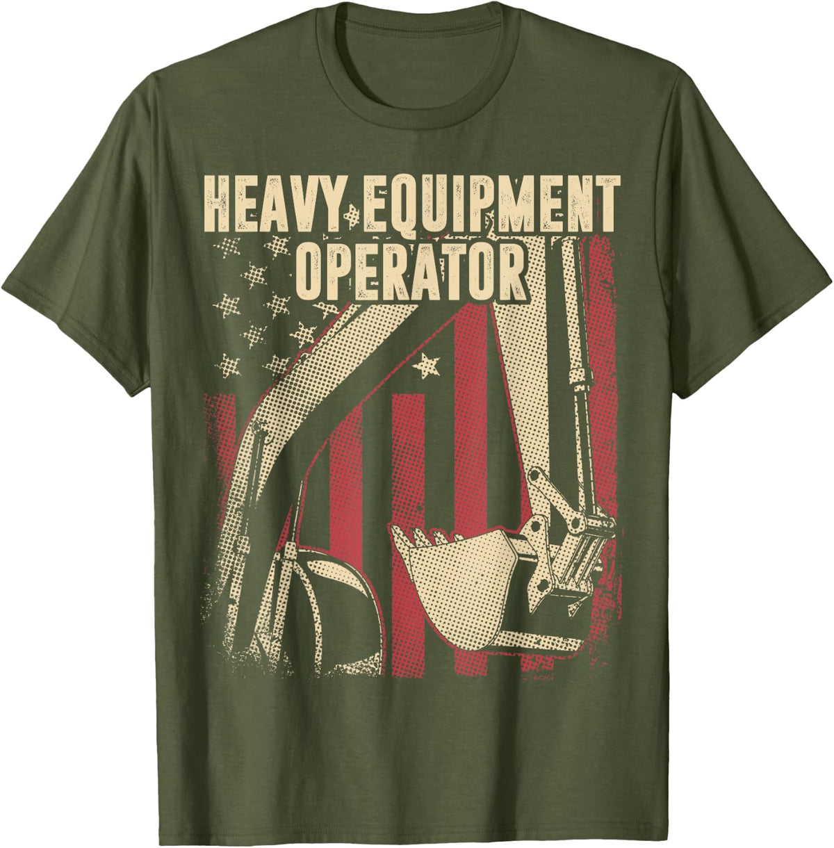 Heavy Equipment Operator Flag Excavator Digger 4th of July T-Shirt - Olive Green