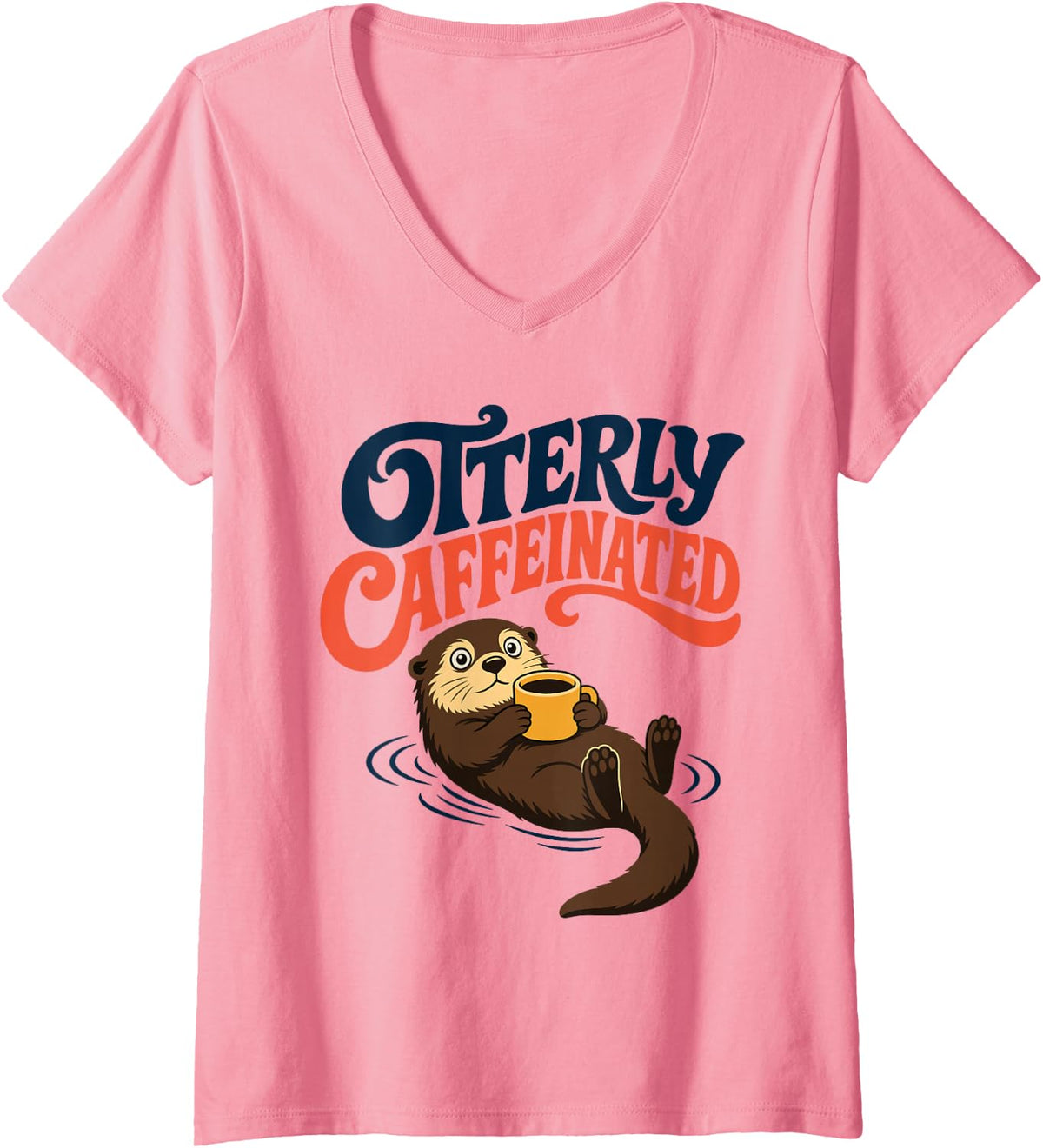 Women's Otterly Caffeinated Otter Coffee Lover V-Neck T-Shirt - Pink