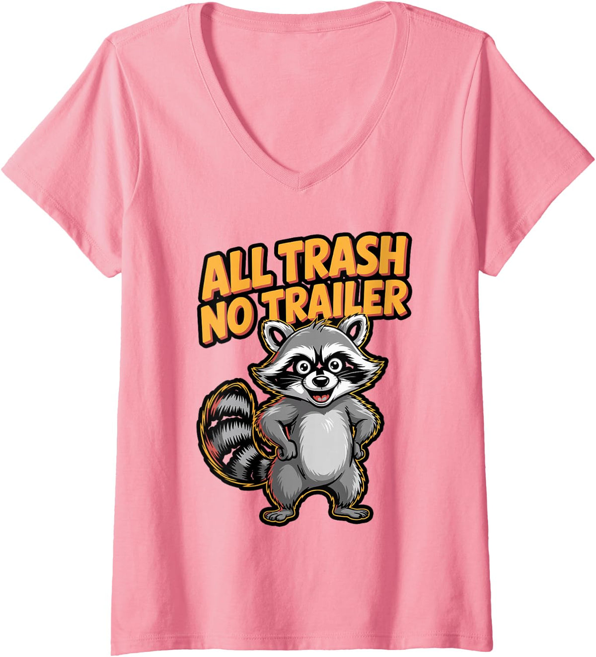Women's All Trash No Trailer Raccoon Meme V-Neck T-Shirt - Pink
