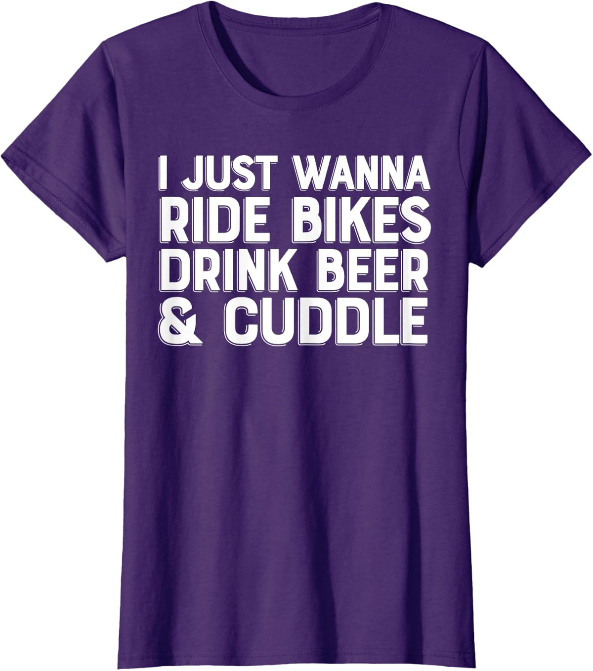 i just wanna ride bikes drink beer and cuddle t-shirt - Purple