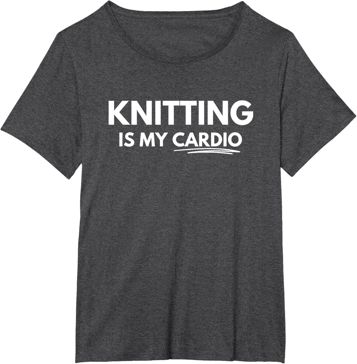 Knitting is my cardio T-Shirt - Dark Heather Grey