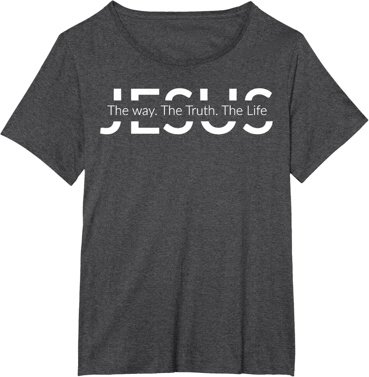 Jesus The Way The Truth The Life Shirt Christian Shirt T-Shirt - Dark Heather Grey