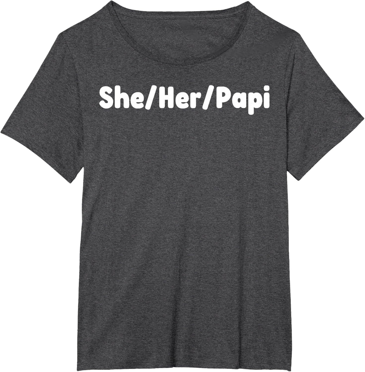 She Her Papi Lesbian Girlfriend Lesbian Pronouns LGBT Pride T-Shirt - Dark Heather Grey