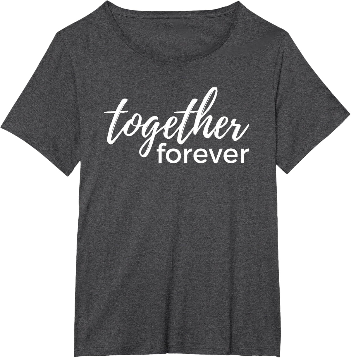 Together Forever T-Shirt - Dark Heather Grey